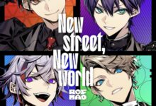 Nijisanji ROF-MAO Lagu original New street, New world