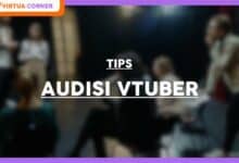 Empat Tips Audisi Vtuber