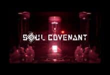 Soul Covenant Trailer Terbaru