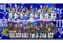 HOLOSTARS 1st & 2nd ACT, akan Digelar!