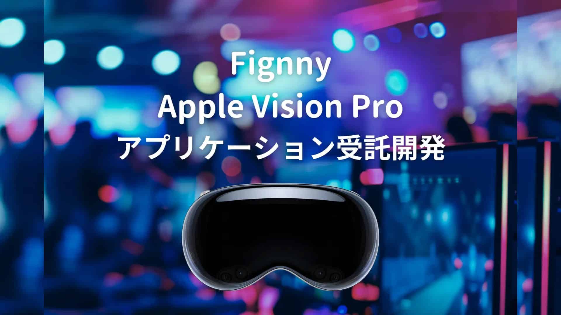 Fignny Mulai Pengembangan Aplikasi untuk Apple Vision Pro